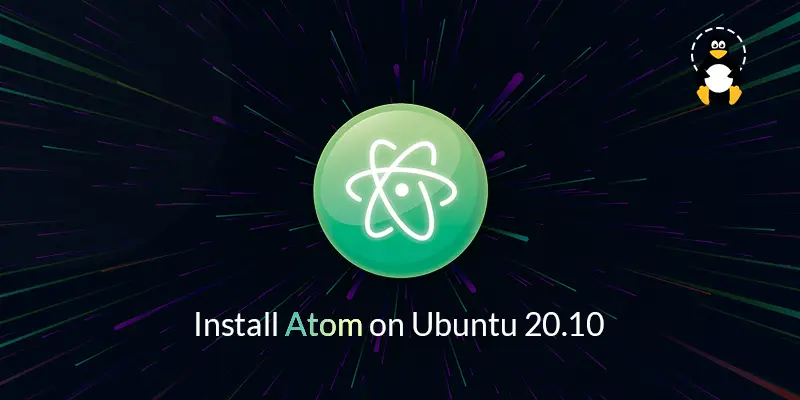 Installing Atom on Ubuntu 20.10