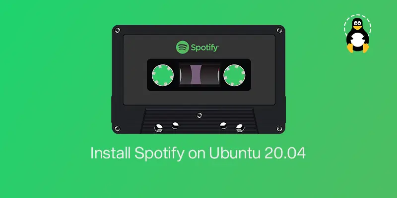 How to Install Spotify on Ubuntu 20.04