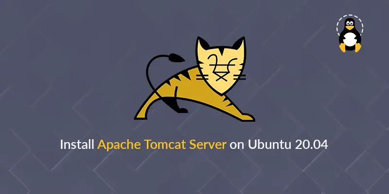 How to Install Apache tomcat server on Ubuntu 20.04