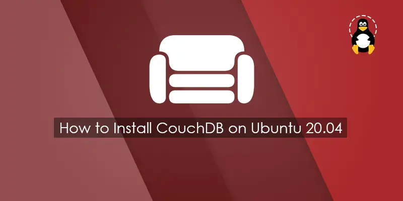 How to Install CouchDB on Ubuntu 20.04
