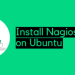 How to Install Nagios 4 on Ubuntu 20.04