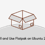 How to install and use flatpak on Ubuntu 20.04