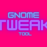 How to install gnome tweak tool on Ubuntu 20.04