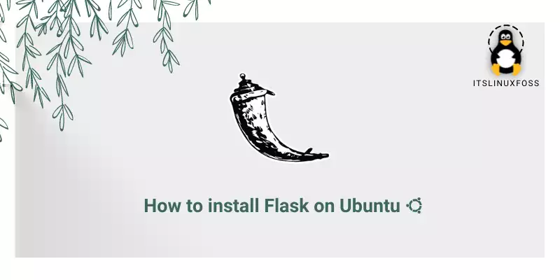 How to Install Flask on Ubuntu 20.04