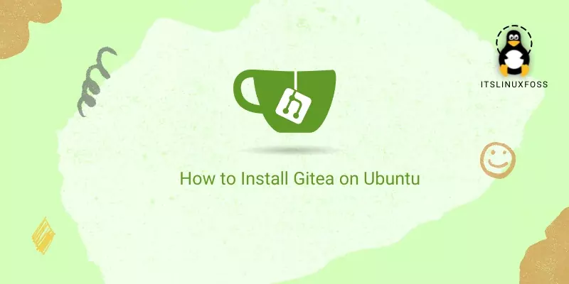 How to Install Gitea on Ubuntu 20.04