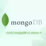 How to Install MongoDB on Debian 11
