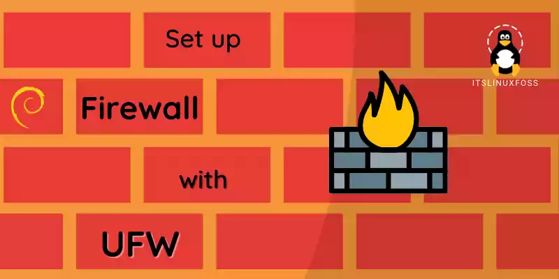 How to Set Up a Firewall with UFW on Debian 11