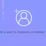How to add a user to Sudoers in Debian 11