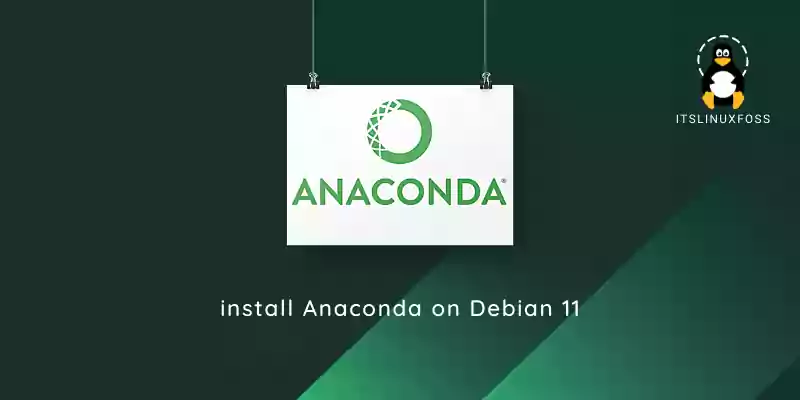 How to install Anaconda on Debian 11