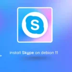 How to install Skype on Debian 11