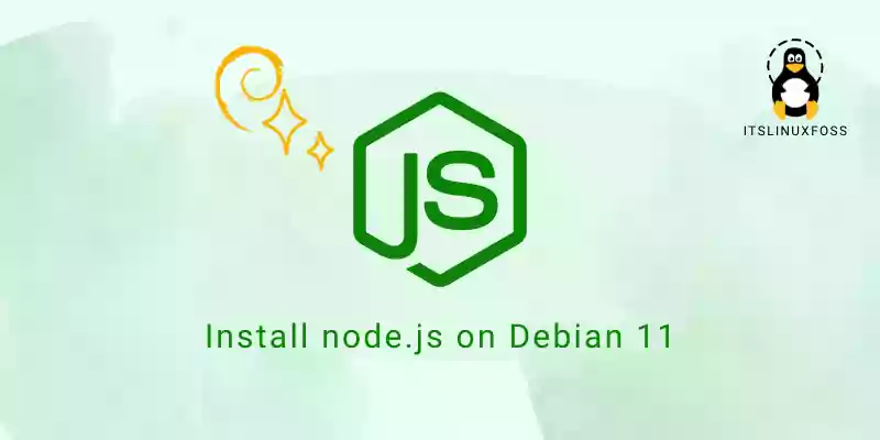 How to install node.js on Debian 11