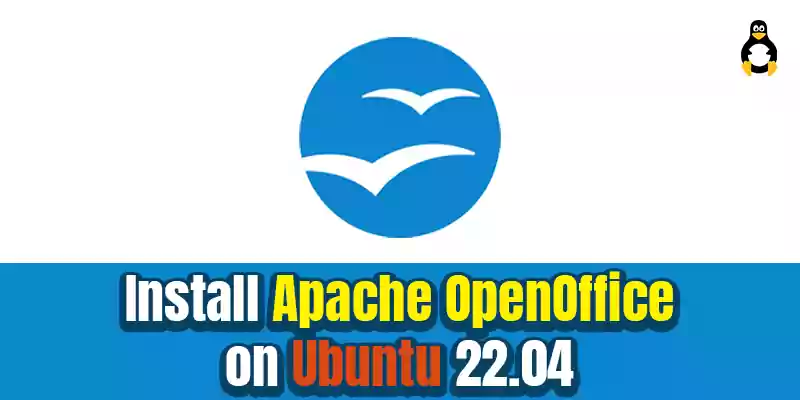 How to Install Apache OpenOffice on Ubuntu 22.04 and Linux Mint 20