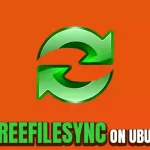 How to Install FreeFileSync on Ubuntu 22.04