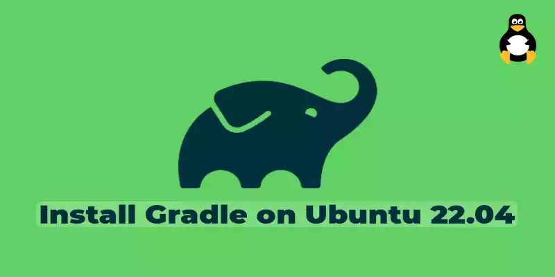 How to Install Gradle on Ubuntu 22.04