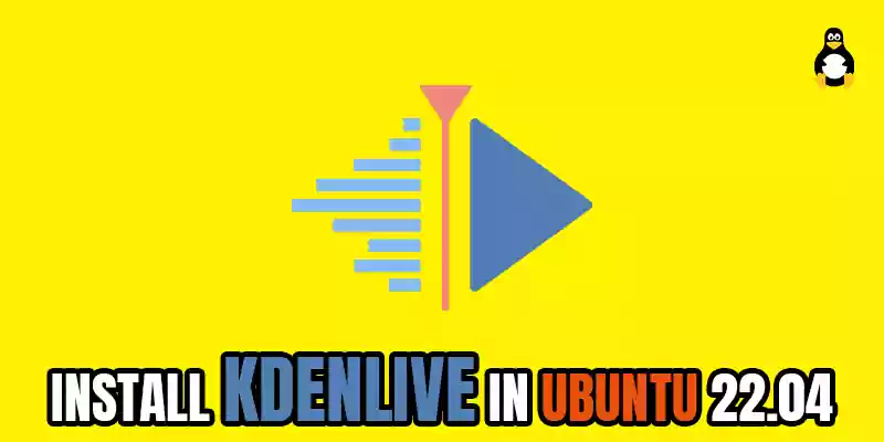 How to Install Kdenlive in Ubuntu 22.04