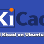How to Install Kicad on Ubuntu 22.04