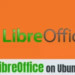 How to Install LibreOffice on Ubuntu 22.04