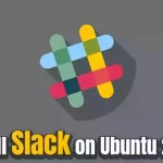 How to Install Slack on Ubuntu 22.04