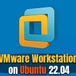 How to Install VMware Workstation Pro 15 on Ubuntu 22.04
