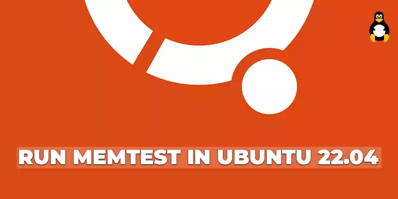 How to Run Memtest in Ubuntu 22.04