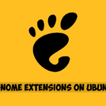 How to install Gnome Extensions on Ubuntu 22.04