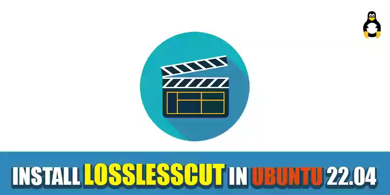 Install LosslessCut in Ubuntu 22.04