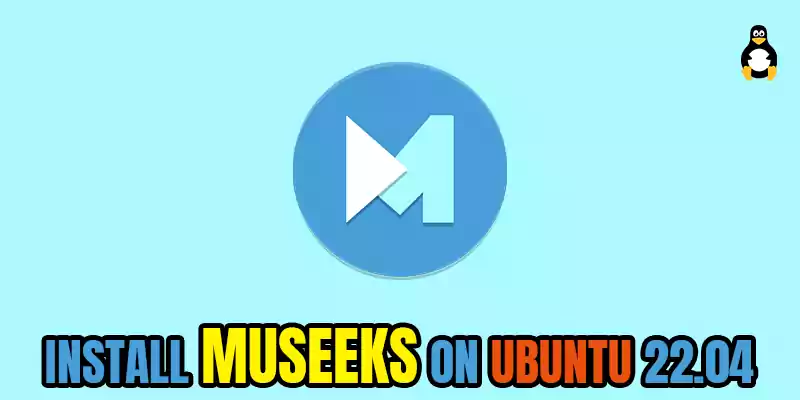 Install Museeks on Ubuntu 22.04-Lightweight, Cross-Platform Music Player
