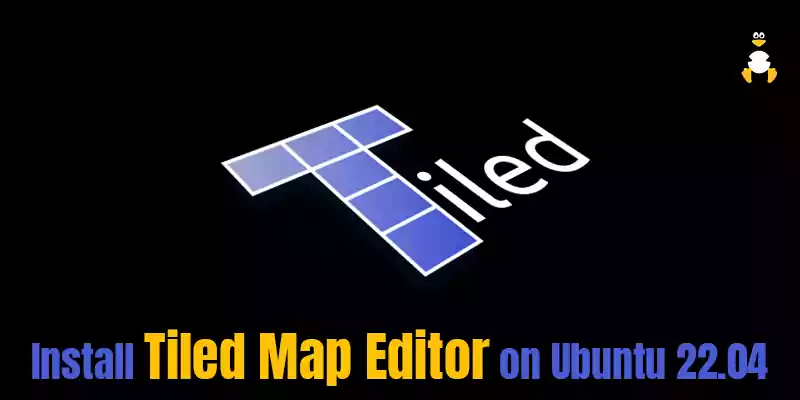 Install Tiled Map Editor on Ubuntu 22.04
