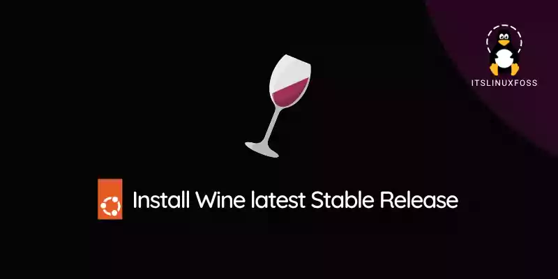 Install Wine latest Stable Release on Ubuntu 22.04