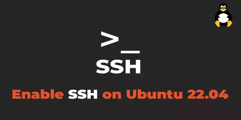 How to Enable SSH on Ubuntu 22.04