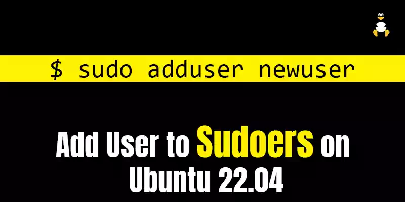 How to Add User to Sudoers on Ubuntu 22.04