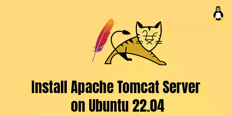How to Install Apache Tomcat server on Ubuntu 22.04