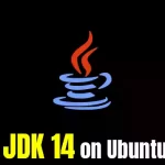 How to Install JDK 14 on Ubuntu 22.04