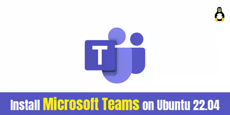 How to install Microsoft Teams on Ubuntu 22.04