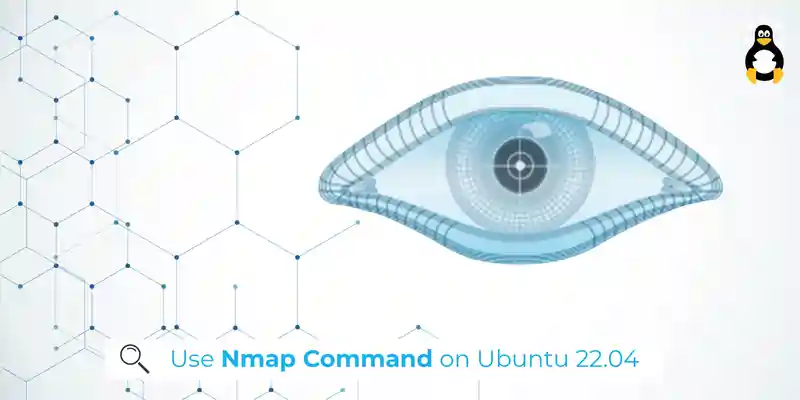How to Use Nmap Command on Ubuntu 22.04