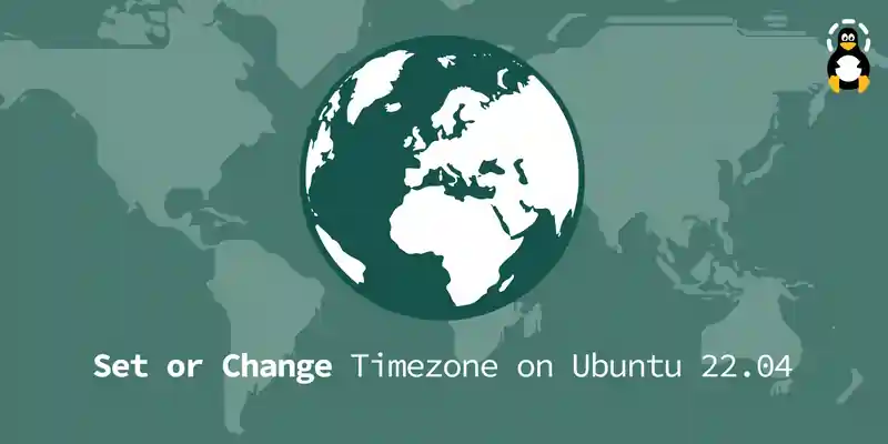 How to Set or Change Timezone on Ubuntu 22.04