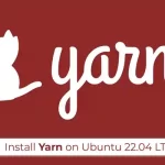 How to install Yarn on Ubuntu 22.04 LTS