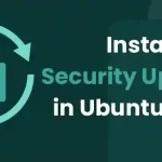 How to Install Security Updates in Ubuntu 22.04