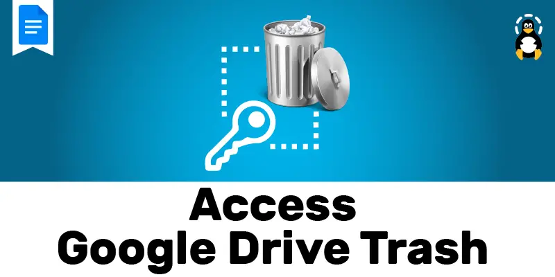 Access Google Drive Trash