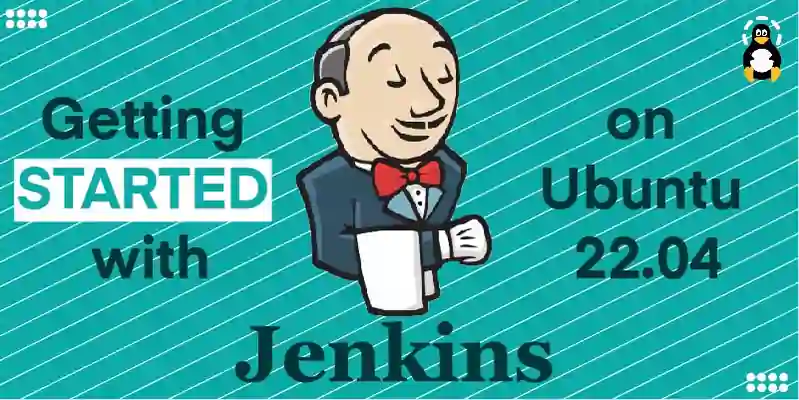 Getting started with Jenkins on Ubuntu 22.04