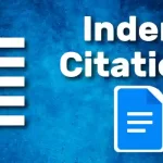 How to Indent Citations in Google Docs