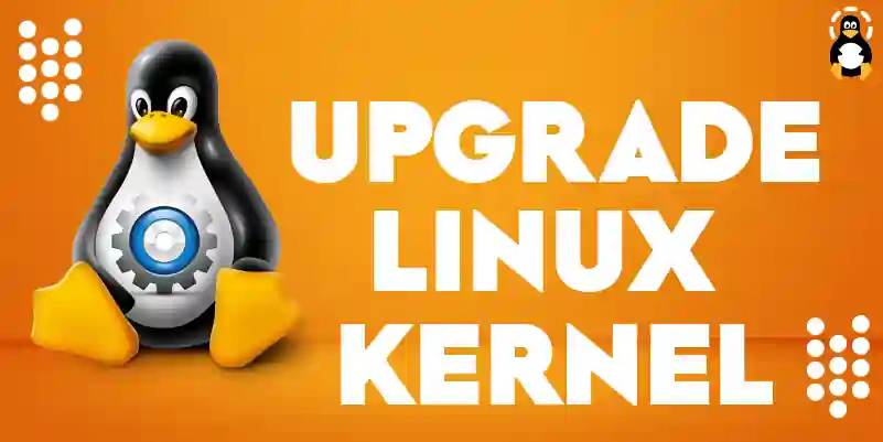 How to Upgrade Linux Kernel to 5.18 Release on Ubuntu