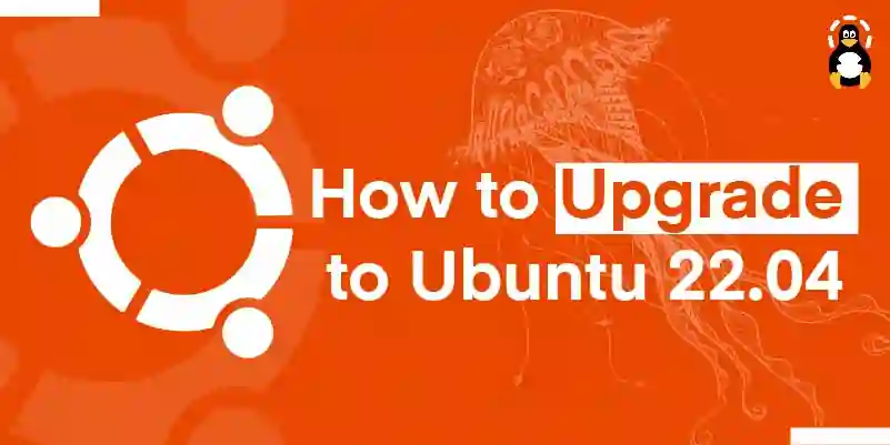 How to Upgrade to Ubuntu 22.04