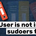 How to fix User is not in the sudoers file