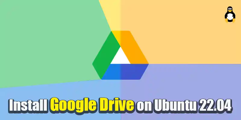How to install Google Drive on Ubuntu 22.04