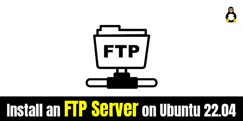 How to install an FTP server on Ubuntu 22.04