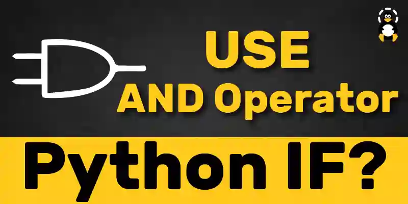 How to use AND Operator in Python IF