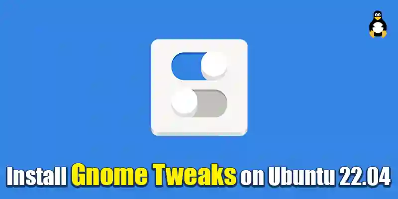 Install Gnome Tweaks on Ubuntu 22.04