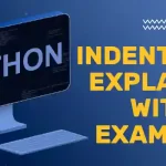 Python Indentation Explained With Examples