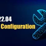 Ubuntu 22.04 Network Configuration